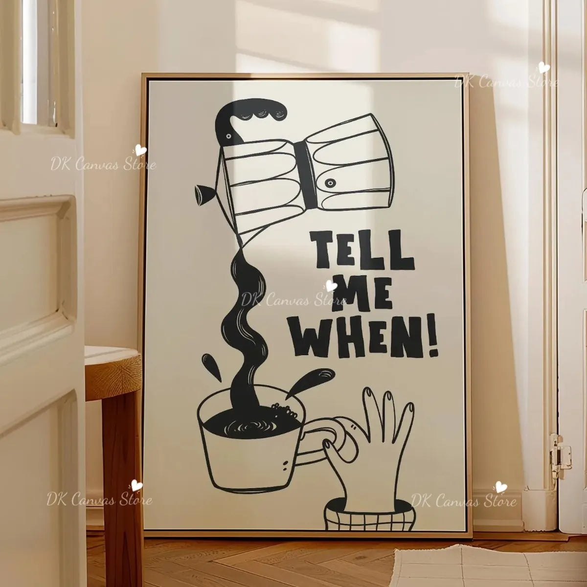 "Tell Me When" Quote Canvas Print Poster Funny Coffee Wine Cheese Cooking Art Prints Restaurant Kitchen Wall Art Home Decor