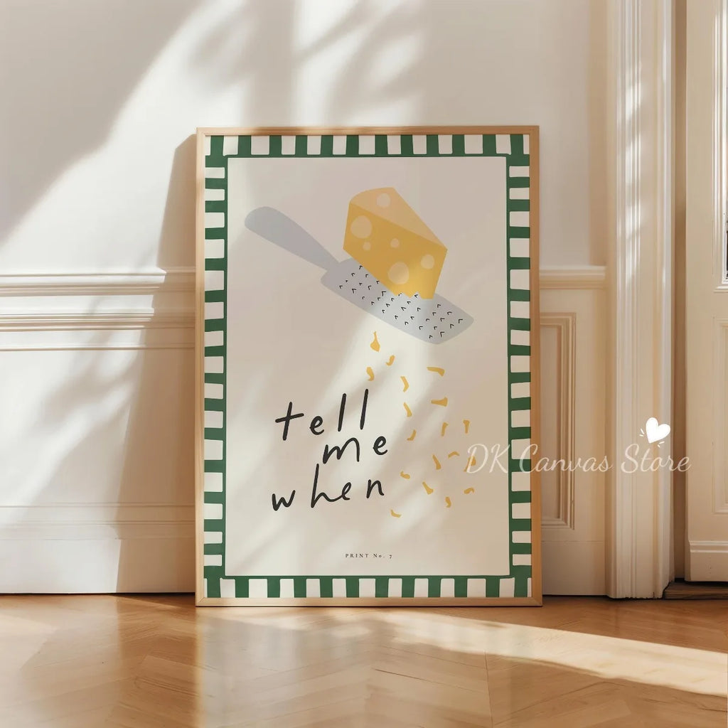"Tell Me When" Quote Canvas Print Poster Funny Coffee Wine Cheese Cooking Art Prints Restaurant Kitchen Wall Art Home Decor